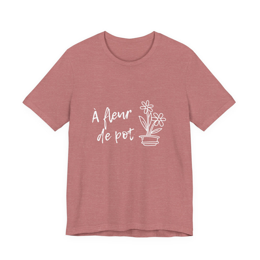 T-shirt pour femme — "À fleur de pot"