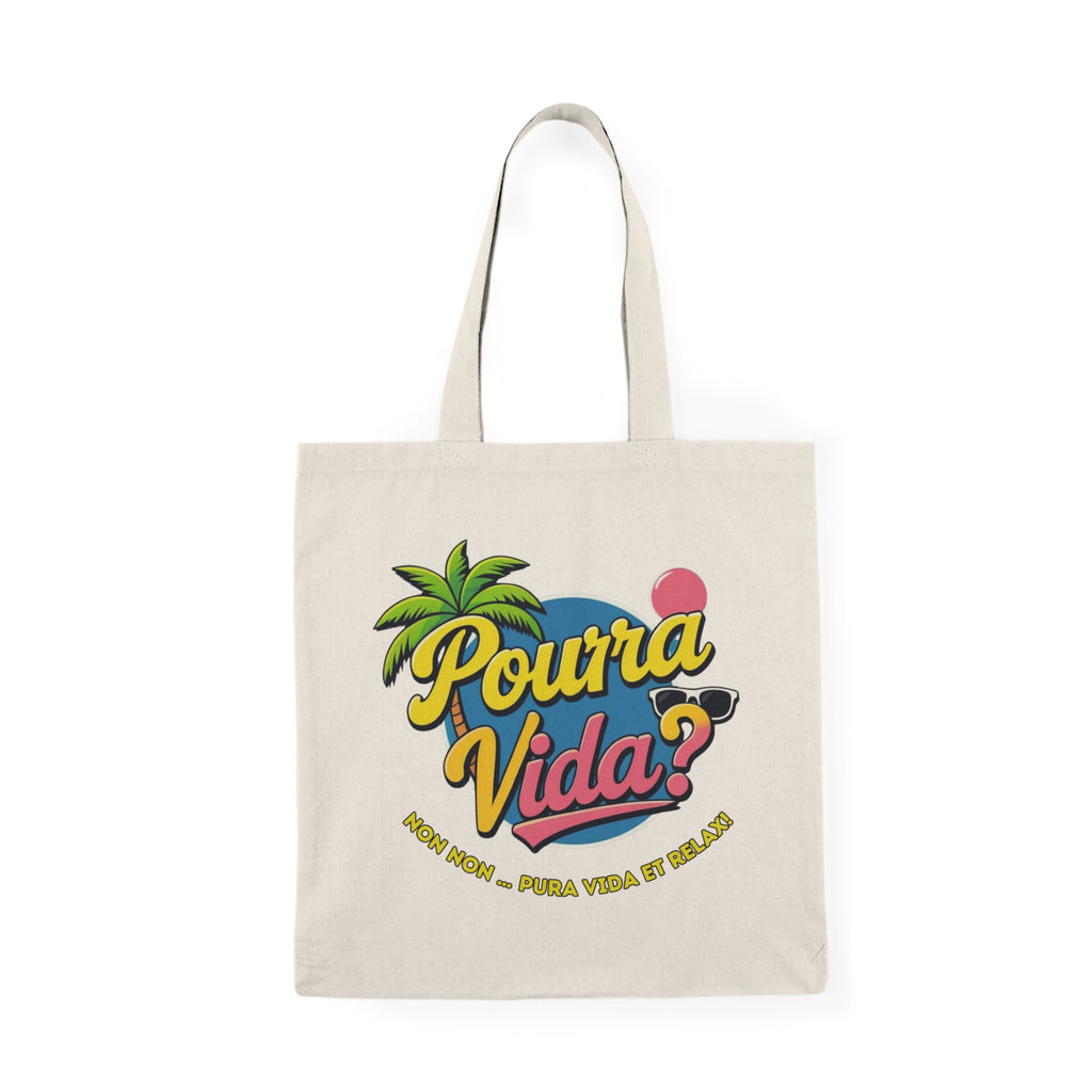 Sac en toile biologique « Pourra Vida ? » – Humour et esprit tropical
