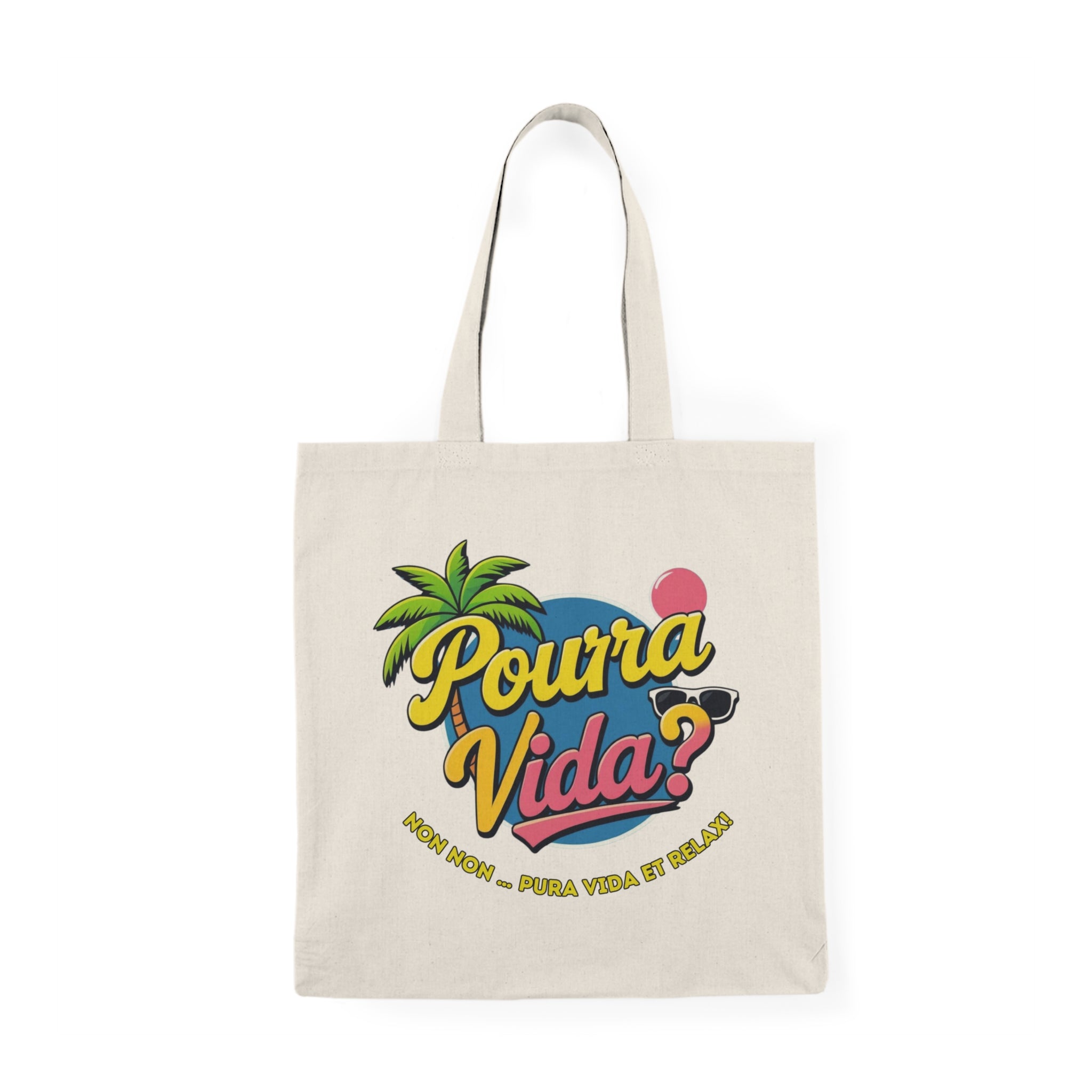 Sac en toile biologique « Pourra Vida ? » – Humour et esprit tropical