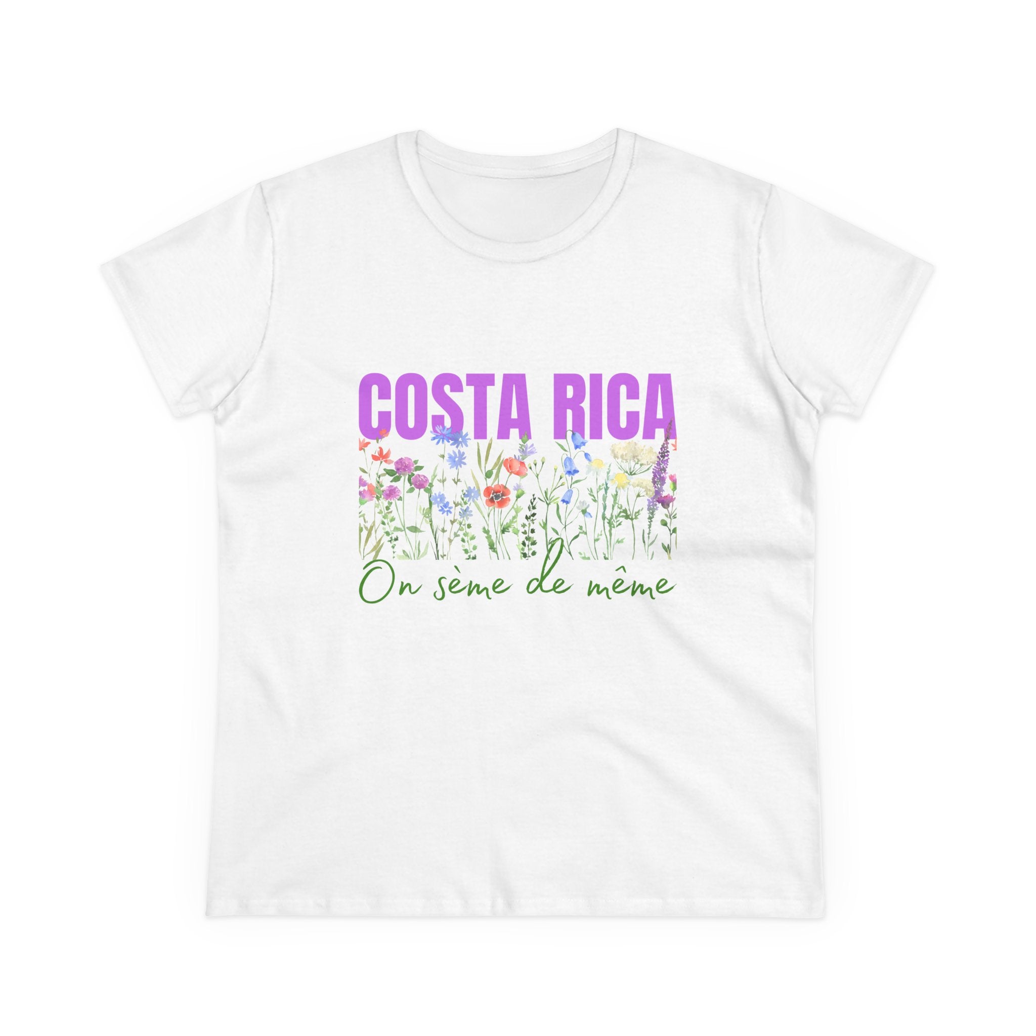 T-shirt femme « Au Costa Rica, on sème de même ! »